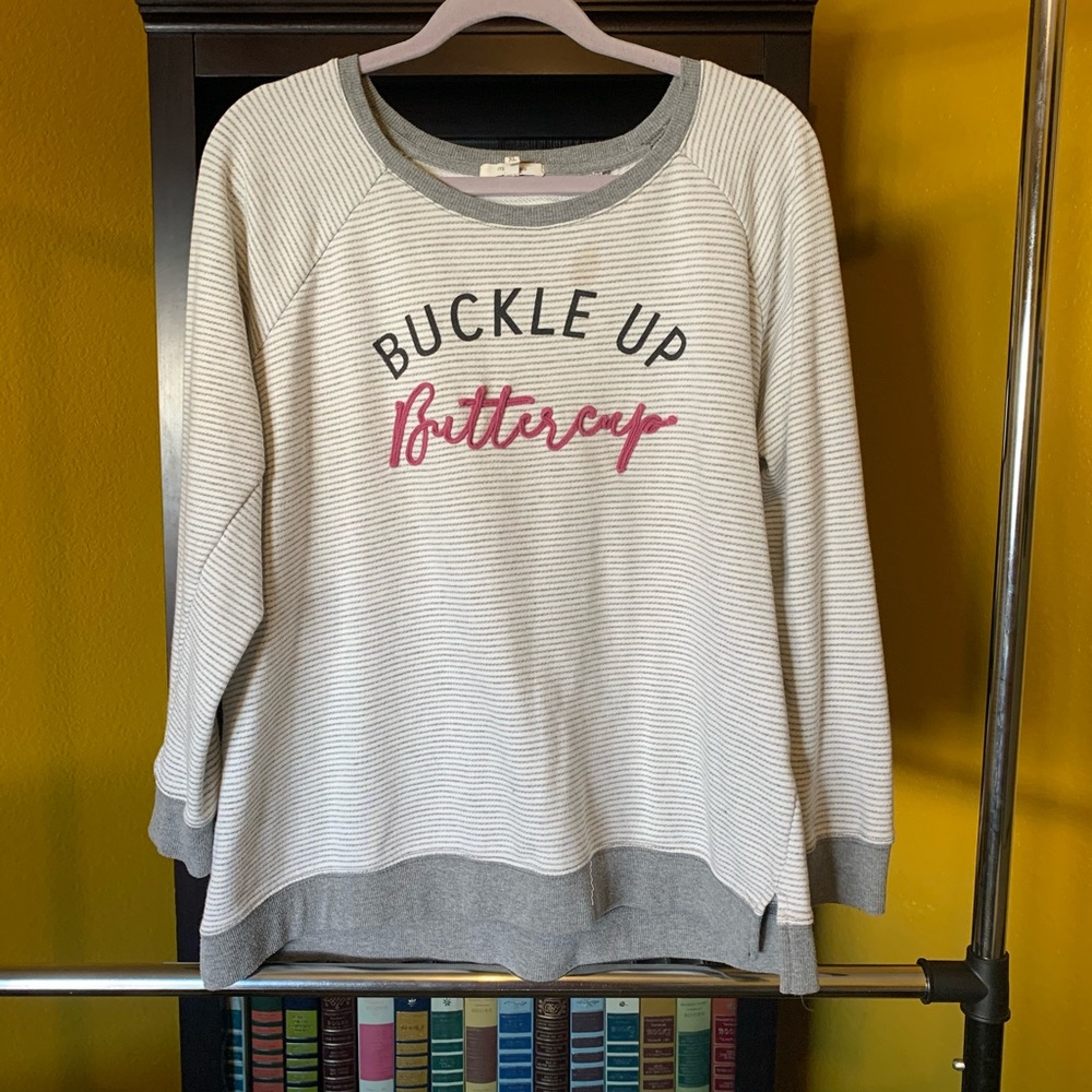 Maurices XL “Buckle up Buttercup” sweatshirt